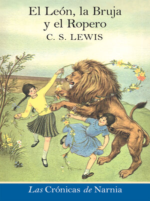 cover image of El leon, la bruja y el ropero